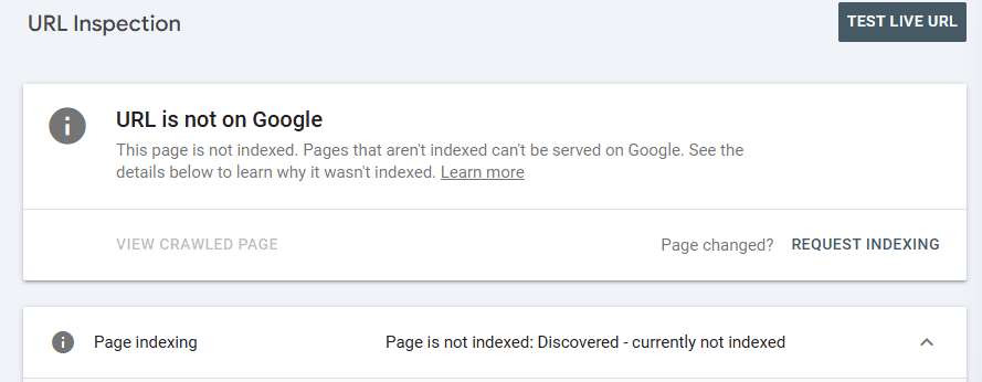 A screenshot from Google Search Console showing that a page wasn't indexed but it has been discovered.